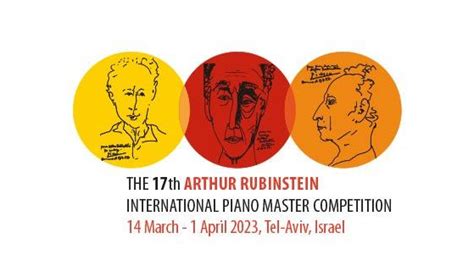 The 17th Arthur Rubinstein International Piano Master Competition will take place from 14 March to 1 April 2023, in Tel Aviv, Israel. . Rubinstein competition 2023